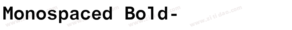 Monospaced Bold字体转换
